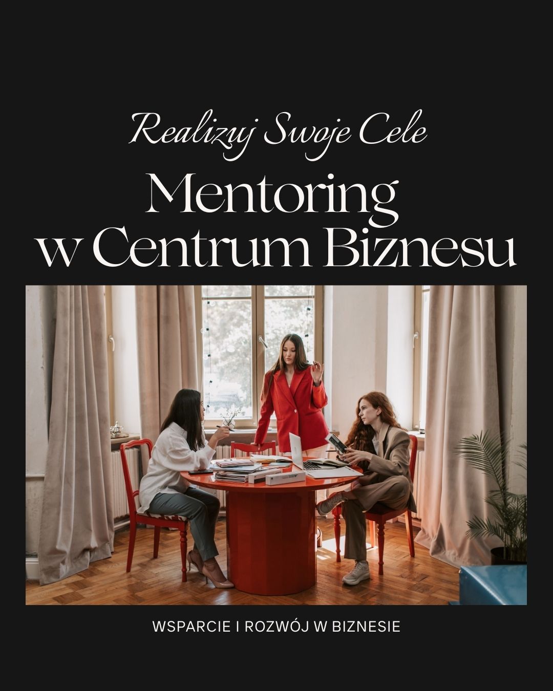 Mentoring w Centrum Biznesu