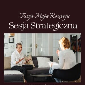 Sesja Strategiczna – "Twoja Mapa Rozwoju"